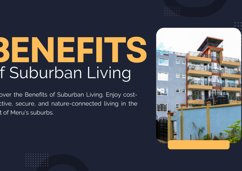 Benefits of Suburban Living: Why Meru Heights is Your Ideal Home